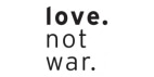 Love Not War Kampanjer 