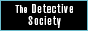 The Detective Society Kampanjer 